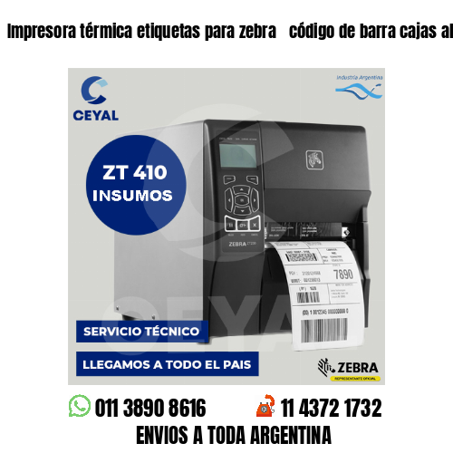 Impresora térmica etiquetas para zebra  código de barra cajas alimentos